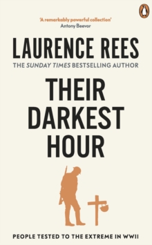 Their Darkest Hour : People Tested to the Extreme in WWII, Paperback Book Their Darkest Hour : People Tested to the Extreme in WWII, Paperback Book