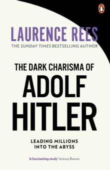 The Dark Charisma of Adolf Hitler, Paperback Book The Dark Charisma of Adolf Hitler, Paperback Book