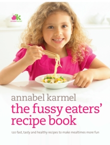 Fussy Eaters' Recipe Book, Hardback Book Fussy Eaters' Recipe Book, Hardback Book