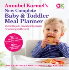 Annabel Karmel's New Complete Baby & Toddler Meal Planner - 4th Edition, Hardback Book Annabel Karmel's New Complete Baby & Toddler Meal Planner - 4th Edition, Hardback Book
