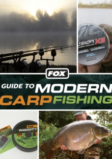Fox Guide to Modern Carp Fishing, Paperback Book Fox Guide to Modern Carp Fishing, Paperback Book