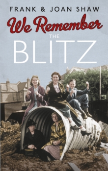 We Remember the Blitz, Paperback Book We Remember the Blitz, Paperback Book