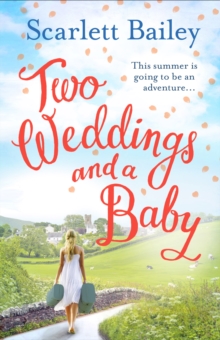 Two Weddings and a Baby, Paperback Book Two Weddings and a Baby, Paperback Book