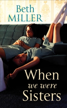 When We Were Sisters, Hardback Book When We Were Sisters, Hardback Book