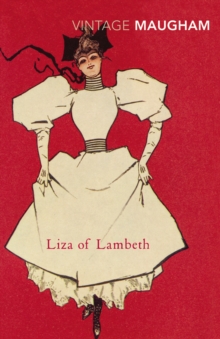 Liza of Lambeth, Paperback Book Liza of Lambeth, Paperback Book