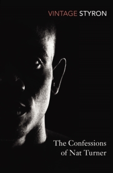 The Confessions of Nat Turner, Paperback Book The Confessions of Nat Turner, Paperback Book