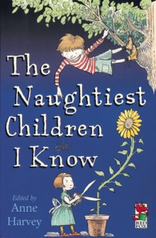 Naughtiest Children I Know, Paperback Book Naughtiest Children I Know, Paperback Book