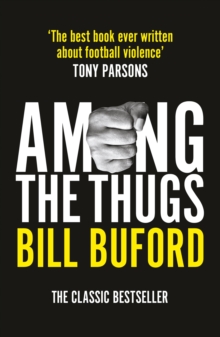 Among the Thugs, Paperback Book Among the Thugs, Paperback Book