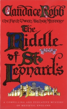 The Riddle Of St Leonard's : An Owen Archer Mystery, Paperback Book The Riddle Of St Leonard's : An Owen Archer Mystery, Paperback Book