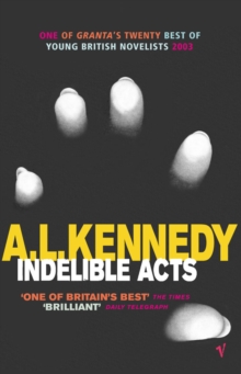 Indelible Acts, Paperback Book Indelible Acts, Paperback Book