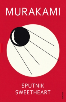 Sputnik Sweetheart, Paperback Book Sputnik Sweetheart, Paperback Book