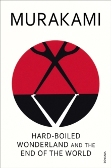 Hard-boiled Wonderland and the End of the World, Paperback Book Hard-boiled Wonderland and the End of the World, Paperback Book