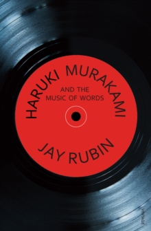 Haruki Murakami and the Music of Words, Paperback Book Haruki Murakami and the Music of Words, Paperback Book