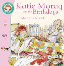 Katie Morag and the Birthdays, Paperback Book Katie Morag and the Birthdays, Paperback Book