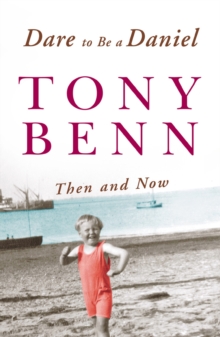 Dare to be a Daniel : Then and now, Paperback Book Dare to be a Daniel : Then and now, Paperback Book