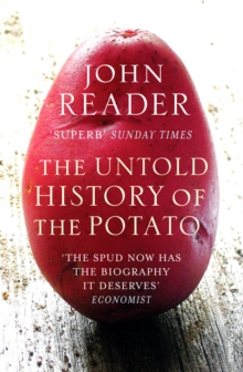 The Untold History of the Potato, Paperback Book The Untold History of the Potato, Paperback Book