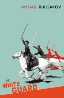 The White Guard, Paperback Book The White Guard, Paperback Book