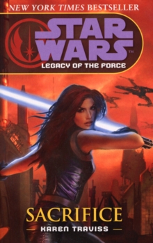Star Wars: Legacy of the Force V - Sacrifice, Paperback Book Star Wars: Legacy of the Force V - Sacrifice, Paperback Book