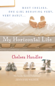 My Horizontal Life, Paperback Book My Horizontal Life, Paperback Book