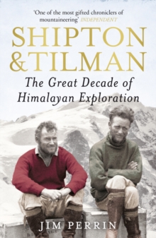Shipton and Tilman, Paperback Book Shipton and Tilman, Paperback Book
