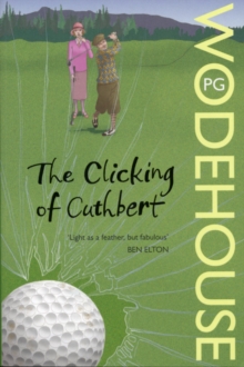 The Clicking of Cuthbert, Paperback / softback Book The Clicking of Cuthbert, Paperback / softback Book