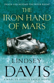The Iron Hand Of Mars : (Falco 4), Paperback Book The Iron Hand Of Mars : (Falco 4), Paperback Book