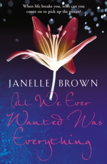 All We Ever Wanted Was Everything, Paperback Book All We Ever Wanted Was Everything, Paperback Book