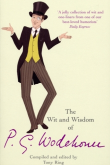 The Wit & Wisdom of P.G. Wodehouse, Paperback Book The Wit & Wisdom of P.G. Wodehouse, Paperback Book