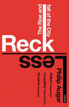 Reckless : The Rise and Fall of the City, Paperback Book Reckless : The Rise and Fall of the City, Paperback Book