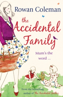 The Accidental Family, Paperback Book The Accidental Family, Paperback Book