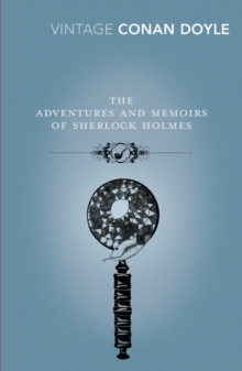 The Adventures and Memoirs of Sherlock Holmes, Paperback Book The Adventures and Memoirs of Sherlock Holmes, Paperback Book