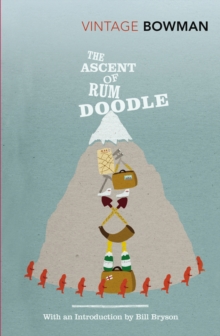 The Ascent of Rum Doodle, Paperback Book The Ascent of Rum Doodle, Paperback Book