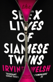 The Sex Lives of Siamese Twins, Paperback / softback Book The Sex Lives of Siamese Twins, Paperback / softback Book