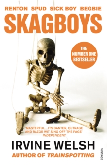 Skagboys, Paperback Book Skagboys, Paperback Book