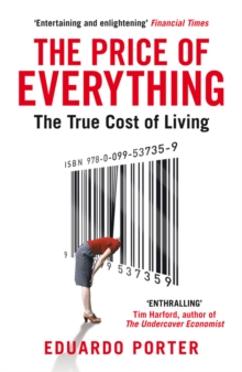 The Price of Everything : The True Cost of Living, Paperback Book The Price of Everything : The True Cost of Living, Paperback Book