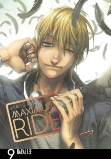 Maximum Ride: Manga Volume 9, Paperback Book Maximum Ride: Manga Volume 9, Paperback Book