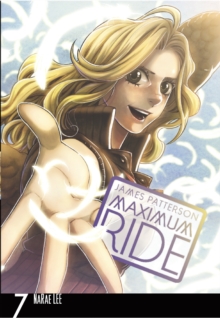 Maximum Ride: Manga Volume 7, Paperback Book Maximum Ride: Manga Volume 7, Paperback Book