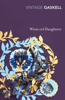 Wives and Daughters, Paperback Book Wives and Daughters, Paperback Book