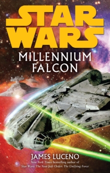 Star Wars: Millennium Falcon, Paperback / softback Book Star Wars: Millennium Falcon, Paperback / softback Book