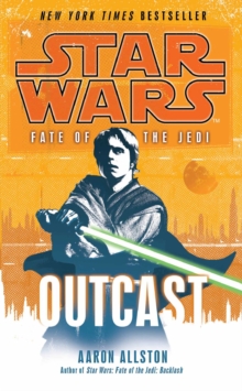 Star Wars: Fate of the Jedi - Outcast, Paperback Book Star Wars: Fate of the Jedi - Outcast, Paperback Book