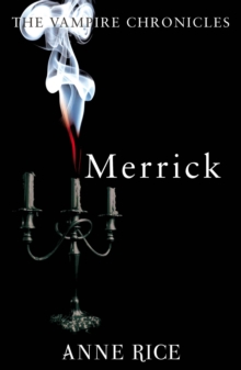 Merrick : The Vampire Chronicles 7, Paperback Book Merrick : The Vampire Chronicles 7, Paperback Book