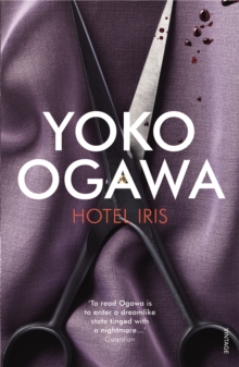 Hotel Iris, Paperback Book Hotel Iris, Paperback Book