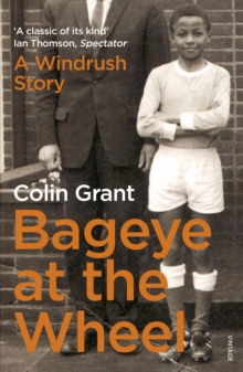 Bageye at the Wheel : A 1970s Childhood in Suburbia, Paperback Book Bageye at the Wheel : A 1970s Childhood in Suburbia, Paperback Book
