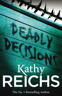 Deadly Decisions : (Temperance Brennan 3), Paperback Book Deadly Decisions : (Temperance Brennan 3), Paperback Book