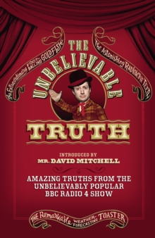 The Unbelievable Truth, Paperback Book The Unbelievable Truth, Paperback Book