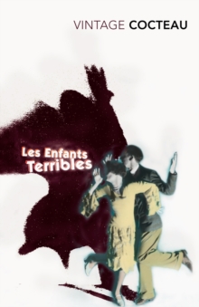 Les Enfants Terribles, Paperback / softback Book Les Enfants Terribles, Paperback / softback Book