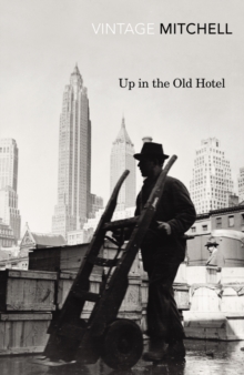 Up in the Old Hotel, Paperback Book Up in the Old Hotel, Paperback Book