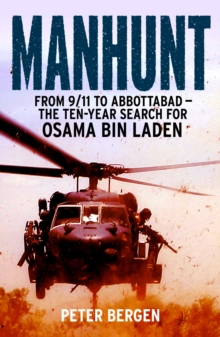Manhunt : From 9/11 to Abbottabad - the Ten-year Search for Osama Bin Laden, Paperback Book Manhunt : From 9/11 to Abbottabad - the Ten-year Search for Osama Bin Laden, Paperback Book