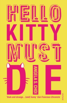 Hello Kitty Must Die, Paperback Book Hello Kitty Must Die, Paperback Book