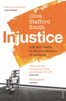 Injustice : Life and Death in the Courtrooms of America, Paperback Book Injustice : Life and Death in the Courtrooms of America, Paperback Book